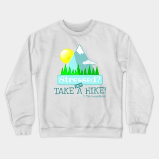 Take a Hike Crewneck Sweatshirt